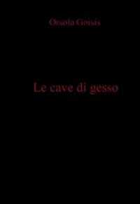 Le cave di gesso