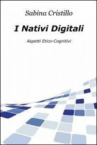 I nativi digitali - Sabina Cristillo - copertina