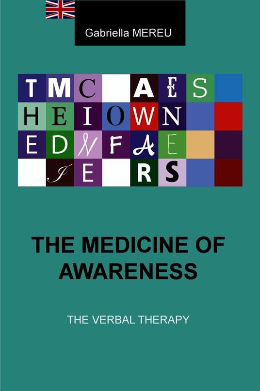 THE MEDICINE OF AWARENESS - GABRIELLA STEFANIA MEREU - ebook