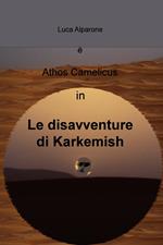 Le disavventure di Karkemish