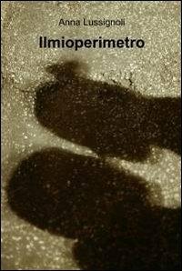 Ilmioperimetro - Anna Lussignoli - copertina
