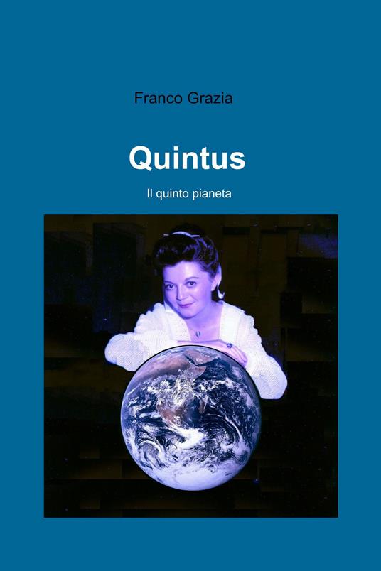 Quintus - Franco Grazia - ebook