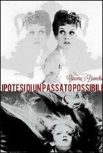 Ipotesi di un passato possibile