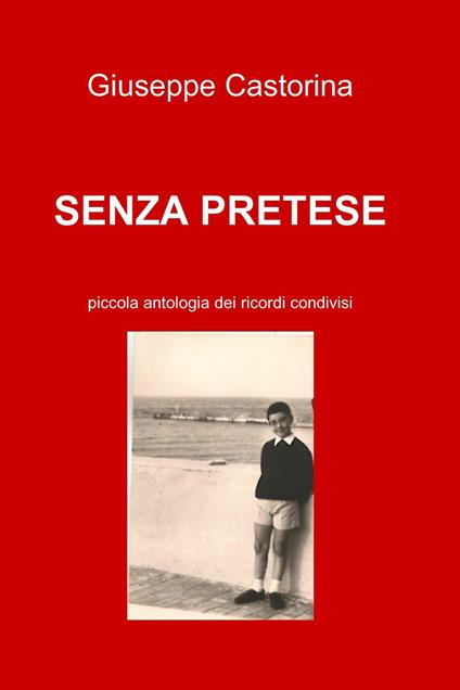 Senza pretese - Giuseppe Castorina - ebook