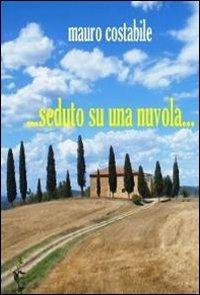 ... Seduto su una nuvola... - Mauro Costabile - copertina