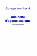 Una notte d'agosto, assieme