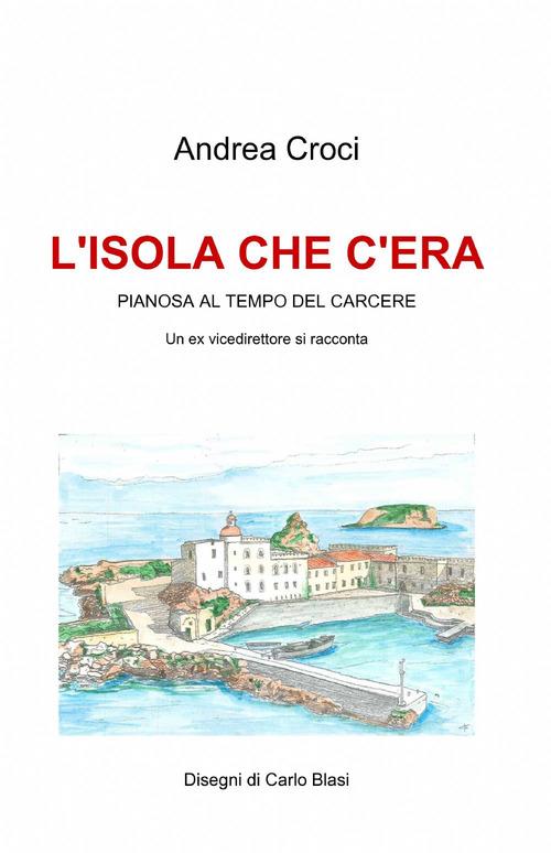 L' isola che c'era - Andrea Croci - copertina