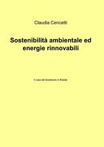 Sostenibilità ambientale ed energie rinnovabili