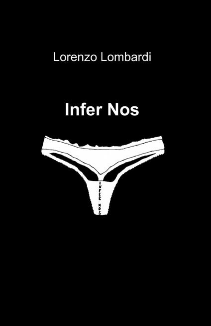Infer nos - Lorenzo Lombardi - copertina
