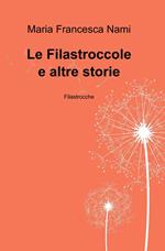 Le filastroccole e altre storie