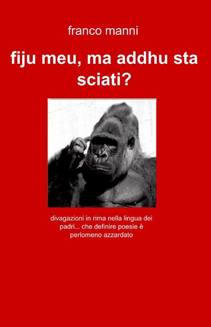 Fiju meu, ma addhu sta sciati - Franco Manni - copertina