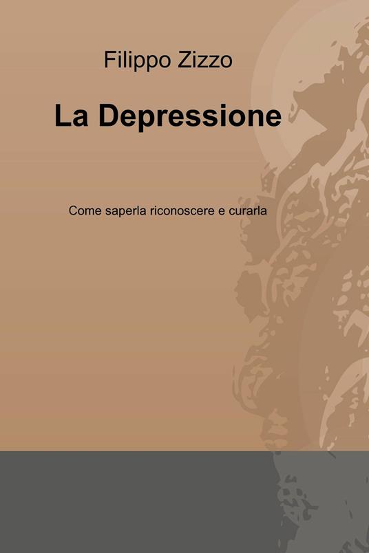 La depressione - Filippo Zizzo - ebook
