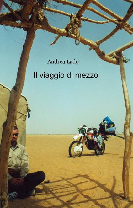 Il viaggio di mezzo - Andrea Lado - copertina