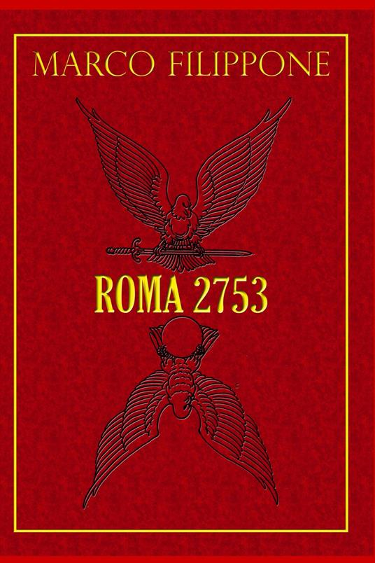 Roma 2753 - Marco Filippone - ebook