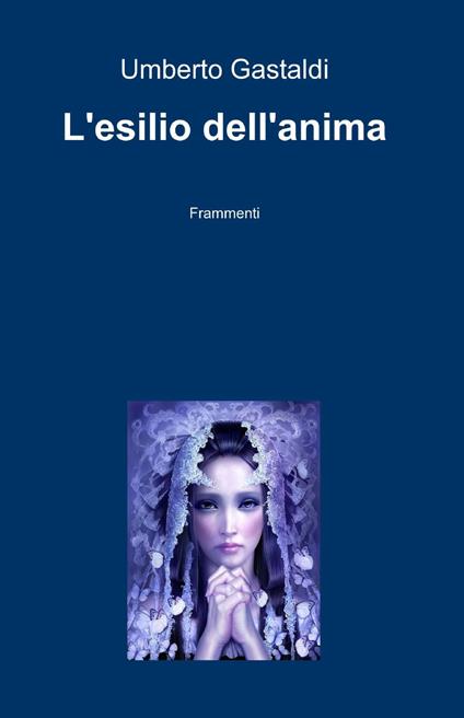 L' esilio dell'anima - Umberto Gastaldi - copertina