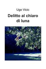 Delitto al chiaro di luna