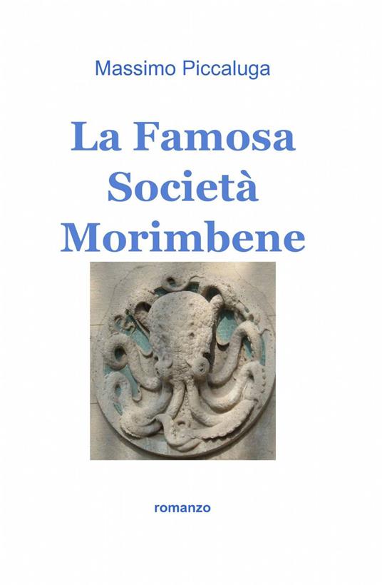 La famosa società Morimbene - Massimo Piccaluga - copertina