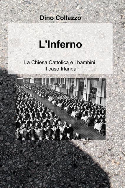 L' inferno - Dino Collazzo - ebook