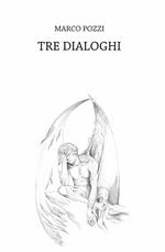 Tre dialoghi