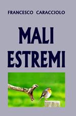 Mali estremi