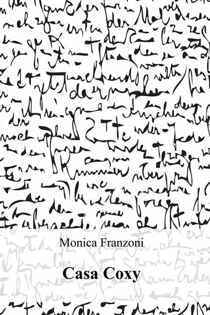 Casa coxy - Monica Franzoni - ebook