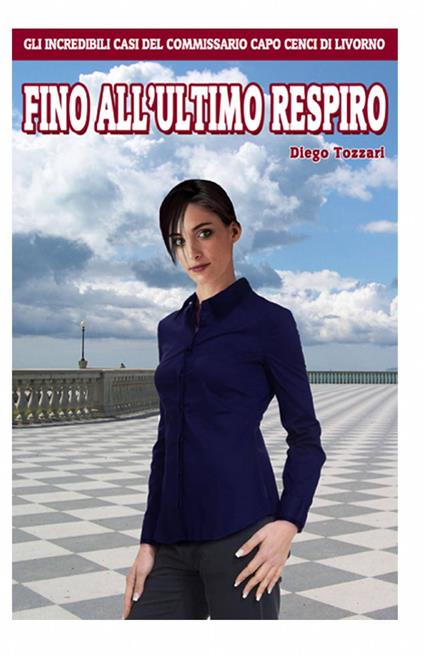 Fino all'ultimo respiro - Diego Tozzari - copertina