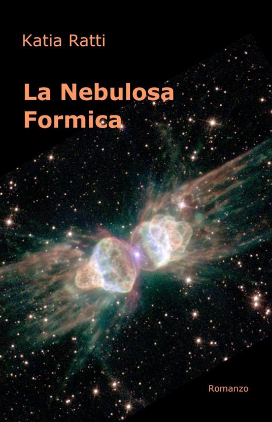 La nebulosa formica - Katia Ratti - copertina