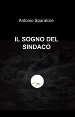 Il sogno del sindaco