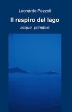 Il respiro del lago