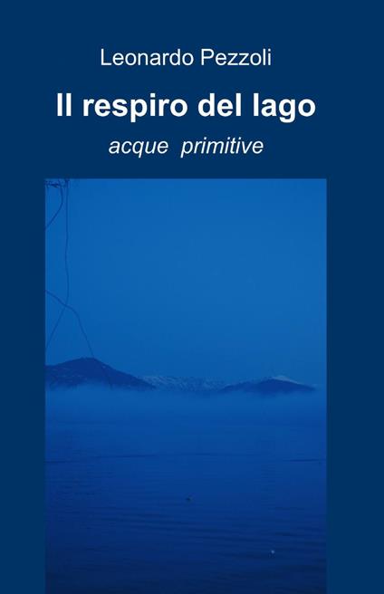 Il respiro del lago - Leonardo Pezzoli - copertina