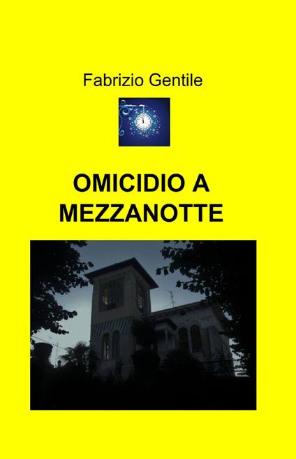 Omicidio a mezzanotte - Fabrizio Gentile - copertina