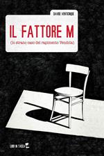 Il fattore m (lo strano caso del rapimento Vendola)