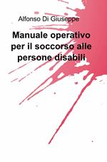 Manuale operativo per il soccorso alle persone disabili