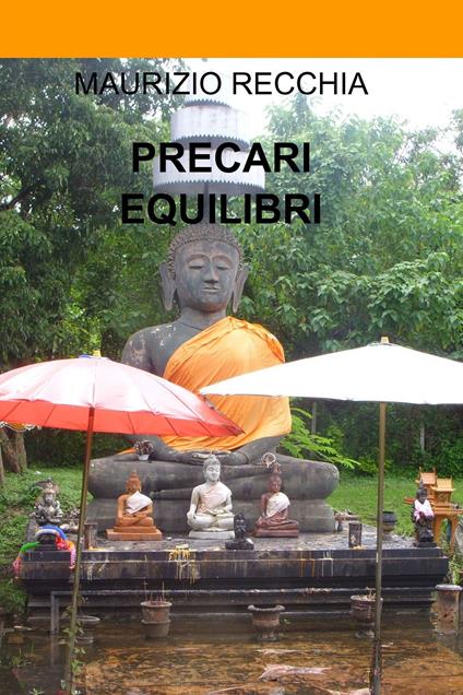 Precari equilibri - Maurizio Recchia - ebook