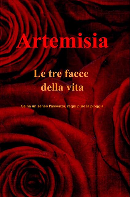 Le tre facce della vita - Artemisia - copertina
