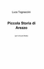 Piccola storia di Arezzo