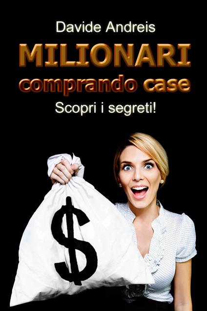 Milionari comprando case - Davide Andreis - ebook