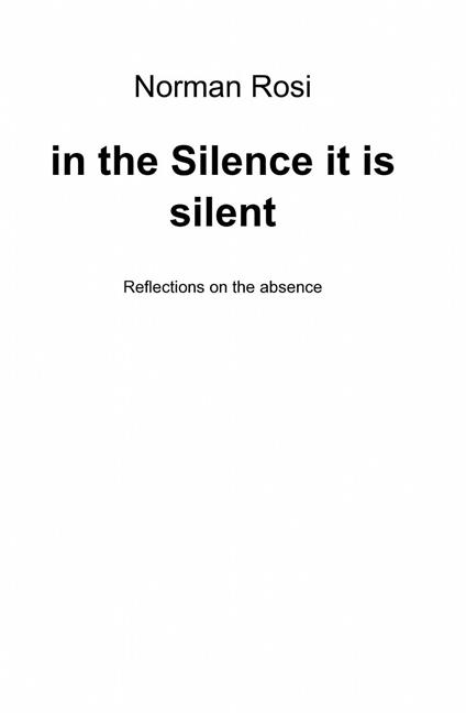 In the silence it is silent - Norman Rosi - copertina