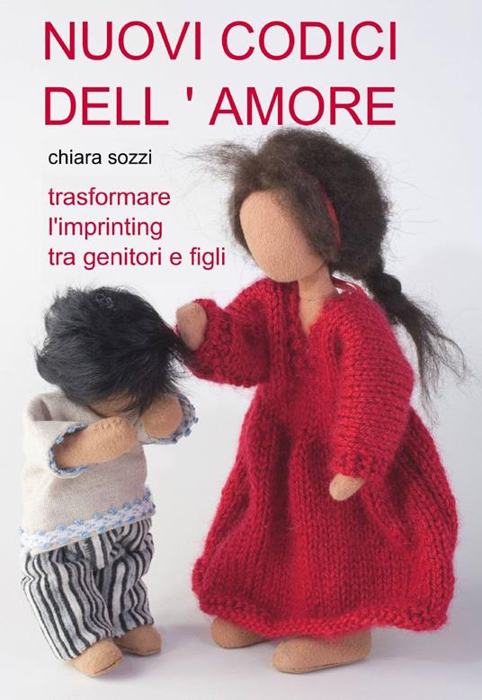 Nuovi codici dell'amore - Chiara Sozzi - copertina
