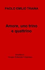 Amore, uno trino e quattrino