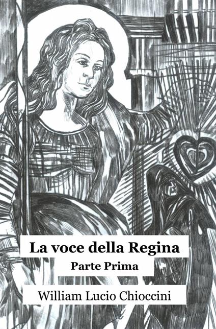 La voce della regina - William L. Chioccini - copertina