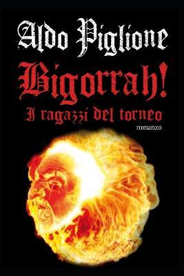 Bigorrah! - Aldo Piglione - copertina