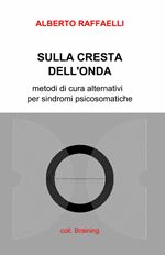 Sulla cresta dell'onda