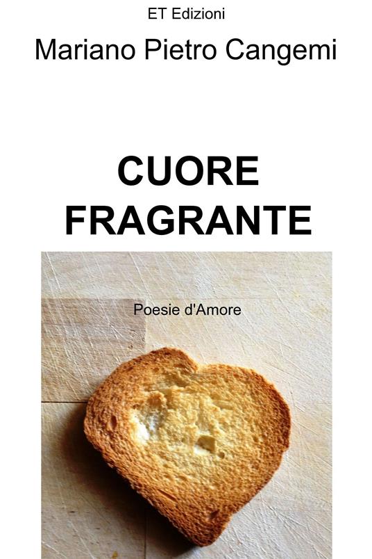 Cuore fragrante - Mariano P. Cangemi - ebook