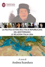 La politica estera dell'Italia Repubblicana nel Mediterraneo