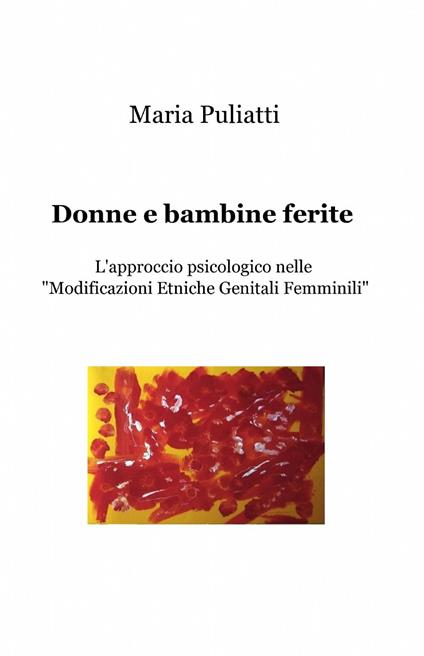 Donne e bambine ferite - Maria Puliatti - copertina