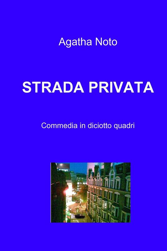Strada privata - Agatha Noto - ebook