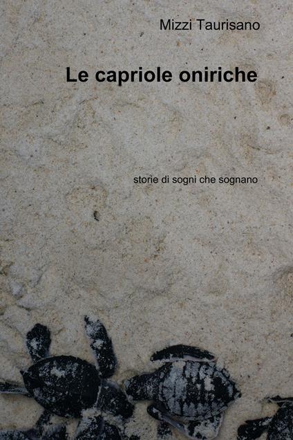 Le capriole oniriche - Mimmina Taurisano - ebook