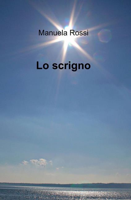 Lo scrigno - Manuela Rossi - copertina