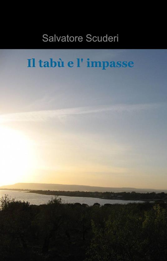 Il tabù e l'impasse - Salvatore Scuderi - copertina